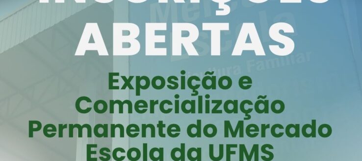 Mercado Escola da UFMS abre inscrições para Comercialização e Exposição permanente