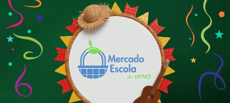 Mercado Escola da UFMS promove Festa Junina com comidas  típicas, atrações culturais e valorização da agricultura familiar